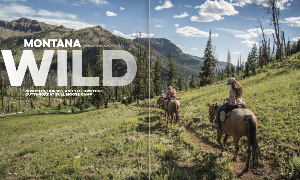 "Montana Wild" article in Big Life Magazine about fly-fishing the Absaroka-Beartooth Wilderness backcountry from horseback.